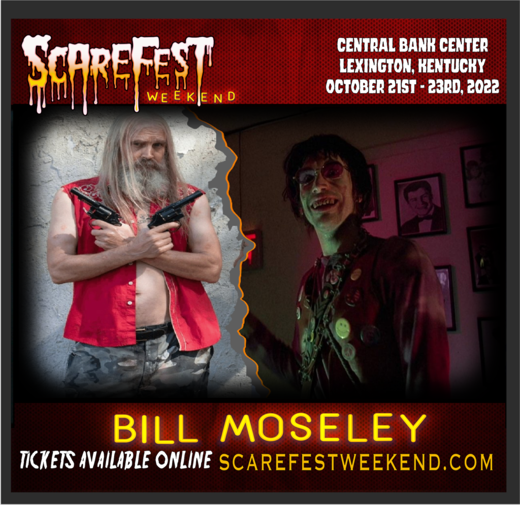 Bill Moseley ScareFest Weekend 14