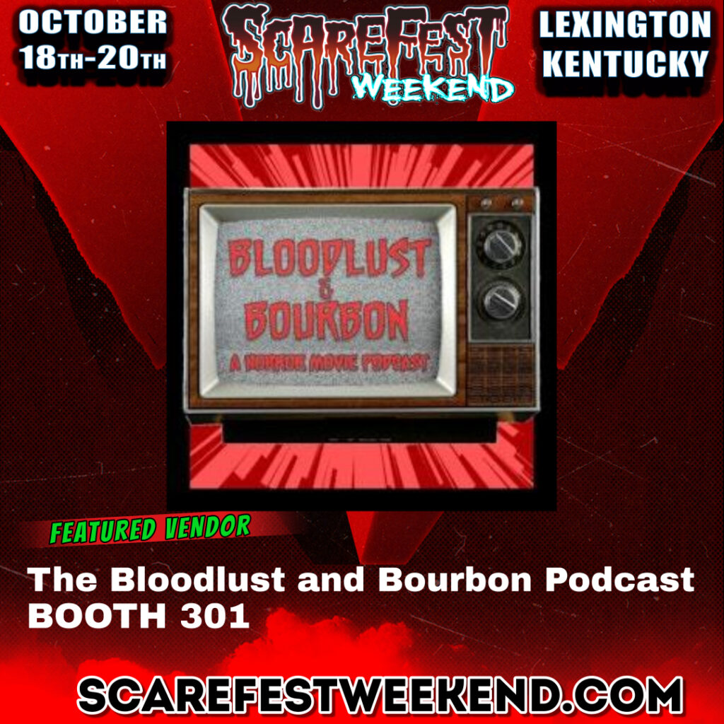 The Bloodlust and Bourbon Podcast