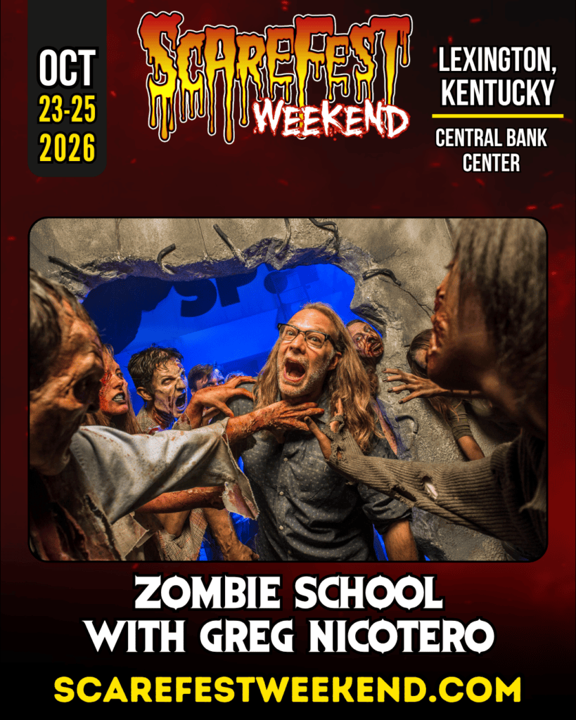Promotional graphic for Zombie School with Greg Nicotero at ScareFest Weekend, October 23–25, 2026, at Central Bank Center in Lexington, Kentucky. The image shows Greg Nicotero screaming as a crowd of bloodied zombies reaches toward him. ScareFestWeekend.com appears at the bottom.